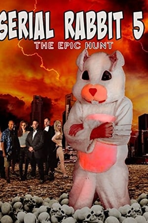 Serial Rabbit V: The Epic Hunt