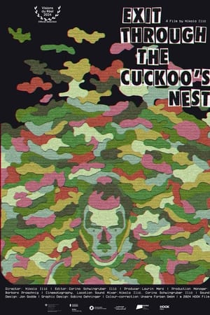 Exit Through the Cuckoo’s Nest