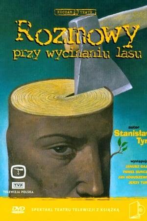 Rozmowy przy wycinaniu lasu