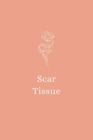 Scar Tissue