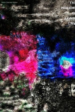 The Motions Of Fears Envy