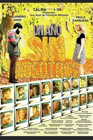 Un año sin nosotros