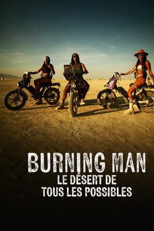 Burning Man, le désert de tous les possibles