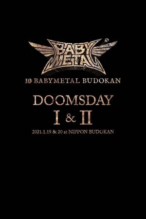 10 BABYMETAL BUDOKAN - DOOMSDAY I & II