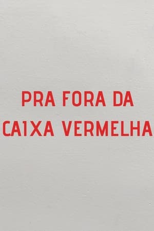 Pra Fora da Caixa Vermelha