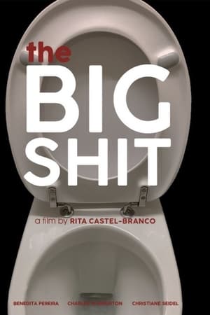 The Big Shit