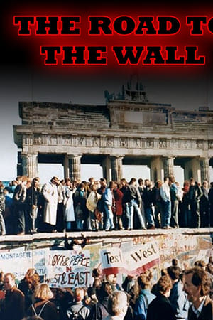 The Road to the Wall