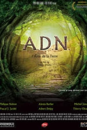 ADN, l'âme de la terre