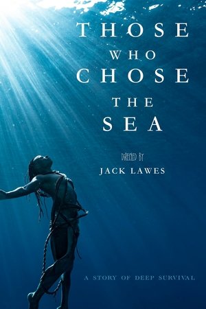 Those who Choose the Sea