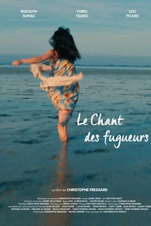 Le Chant des Fugueurs