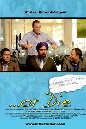 ...Or Die