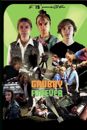 Grubby Forever