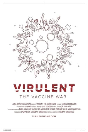 Virulent: The Vaccine War