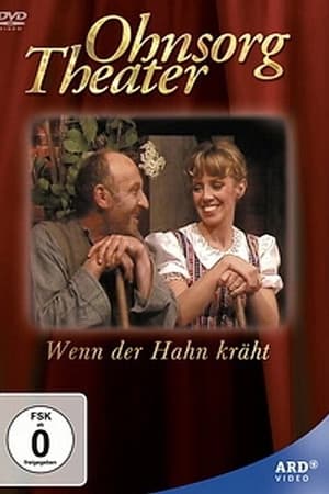 Ohnsorg Theater - Wenn der Hahn kräht