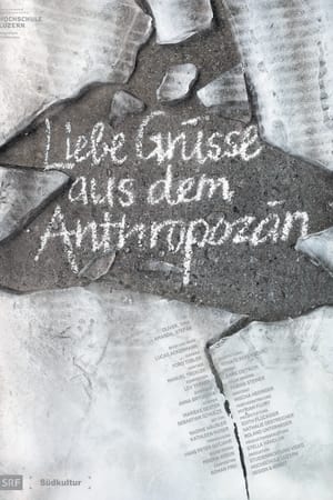Liebe Grüsse aus dem Anthropozän