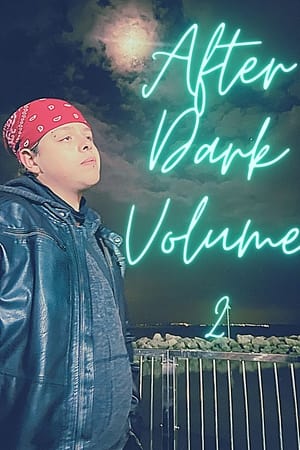After Dark Volume 2