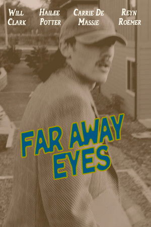 Far Away Eyes