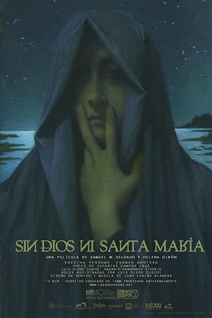 Sin Dios ni Santa María