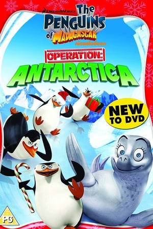 The Penguins of Madagascar: Operation Antarctica