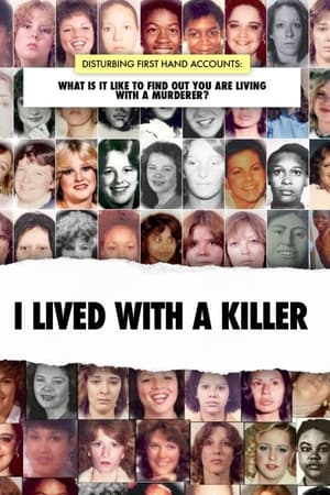 I Lived With A Killer