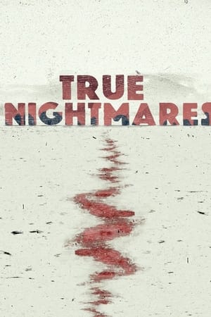 True Nightmares