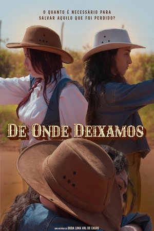 De Onde Deixamos