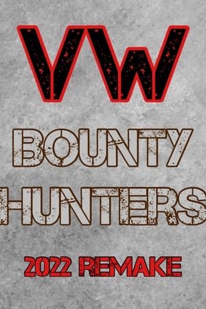 Virgin Wars: Bounty Hunters (2022 Remake)
