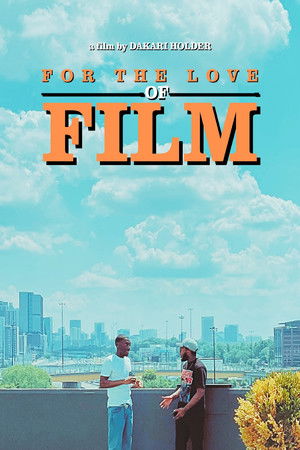 For The Love of Film