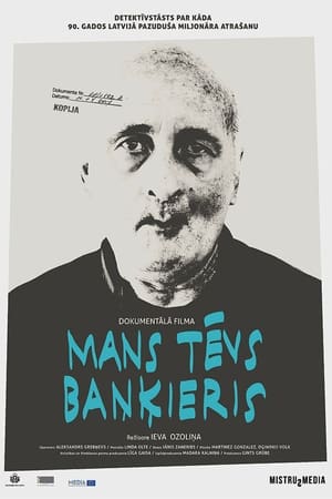 Mans tēvs baņķieris