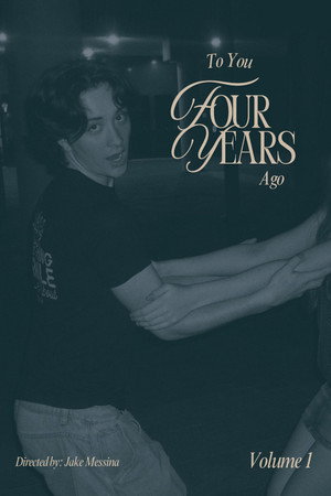 To You, Four Years Ago: Vol 1