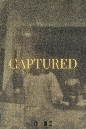 CAPTURED