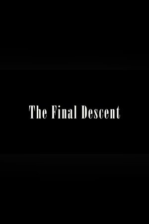 The Final Descent | A Murder Mystery