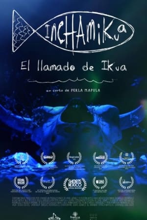 Inchamikua: El Llamado De Ikua