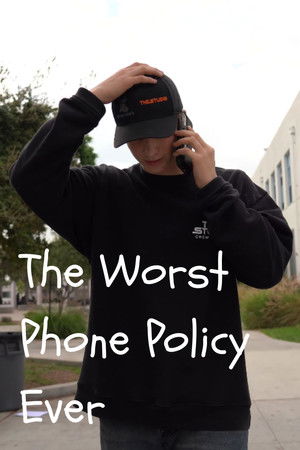 The Worst Phone Policy Ever
