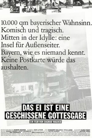 Das Ei ist eine geschissene Gottesgabe