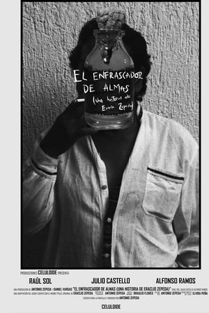 El Enfrascador de Almas (Una historia de Eraclio Zepeda)