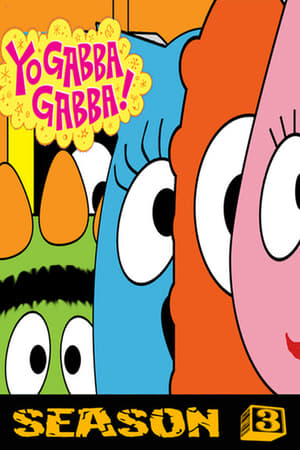 Yo Gabba Gabba!第3季