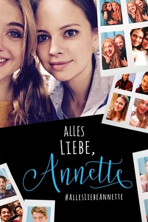 Alles Liebe, Annette