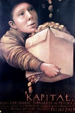 Kapitał, czyli jak zrobić pieniądze w Polsce
