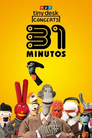 31 Minutos: Tiny Desk Concert