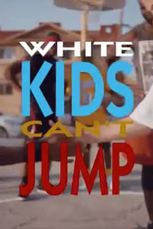 White Kids Can't Jump