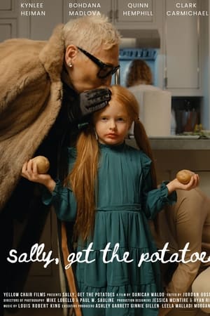 Sally, Get the Potatoes