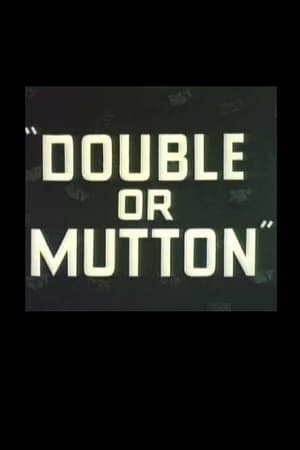 Double or Mutton