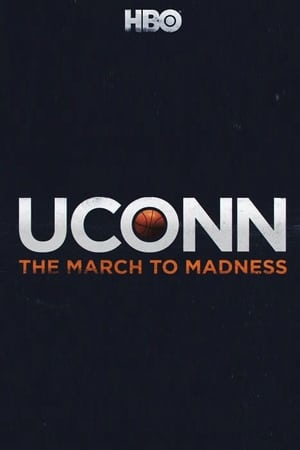 UConn: The March to Madness