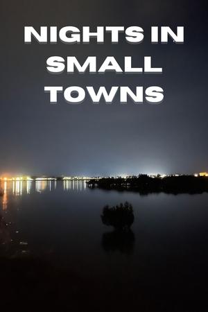 Nights in Small Towns