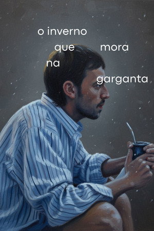 O Inverno Que Mora Na Garganta