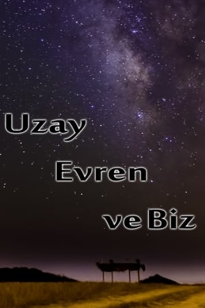 Uzay Evren ve Biz第3季