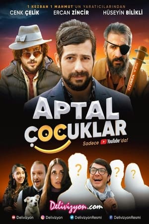 Aptal Çocuklar