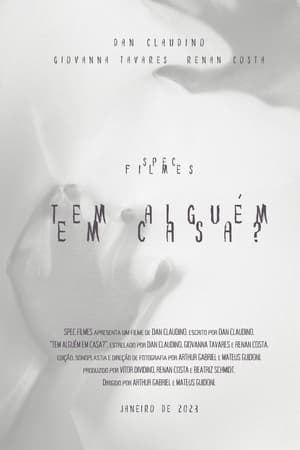 Tem Alguém em Casa?