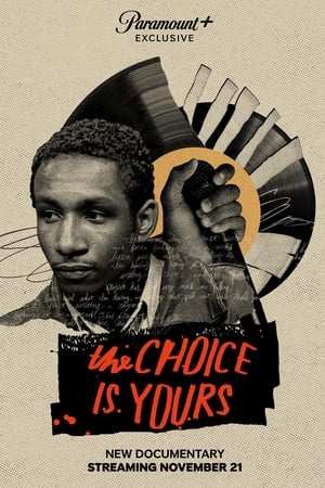 The Choice Is Yours